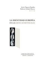 La identidad europea en las artes audiovisuales