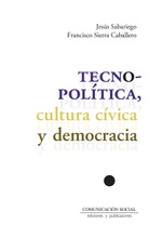 Tecnopolítica, cultura cívica y democracia