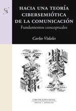 Hacia una teoría cibersemiótica de la comunicación