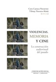 Portada de: Violencias, memoria y cine