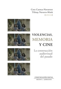 Violencias, memoria y cine